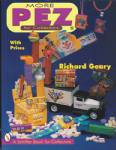 PEZ - More PEZ for Collectors 1st Edition 