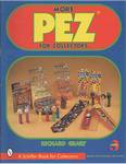 PEZ - More PEZ for Collectors 3rd Edition 