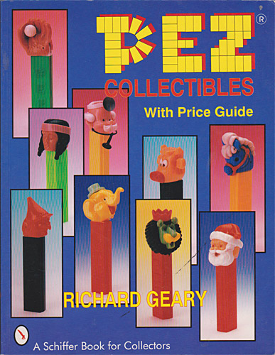 PEZ - Books - PEZ Collectibles - 1st Edition