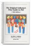 PEZ - The Original Collector's Price Guide to PEZ 16th Edition 