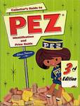 PEZ - Collectors Guide to PEZ 3rd Edition 